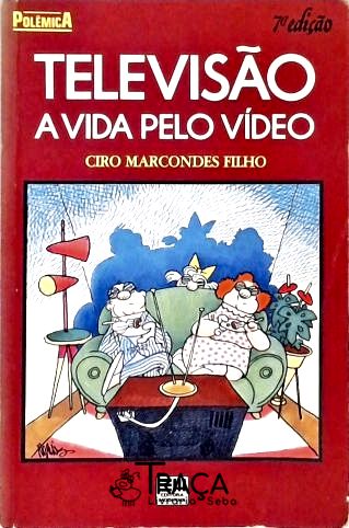 Televisão - a Vida Pelo Vídeo