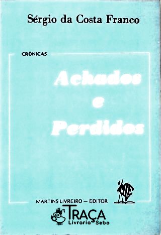 Achados e Perdidos - Crônicas
