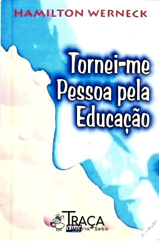 Tornei-me Pessoa Pela Educação