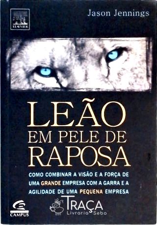 Leão em Pele de Raposa
