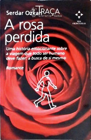 A Rosa Perdida