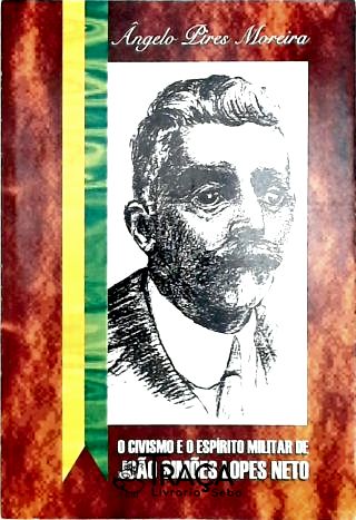 O Civismo e o Espírito Militar de João Simões Lopes Neto