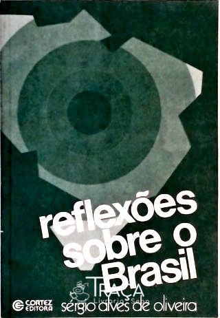 Reflexões Sobre o Brasil