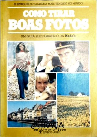 Como Tirar Boas Fotos