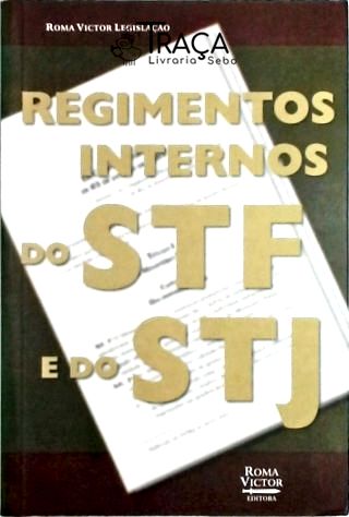 Regimento Interno do Stf e do Stj