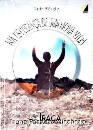 Na Esperança de Uma Nova Vida