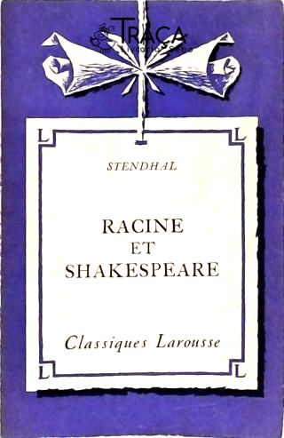 Racine Et Shakespeare