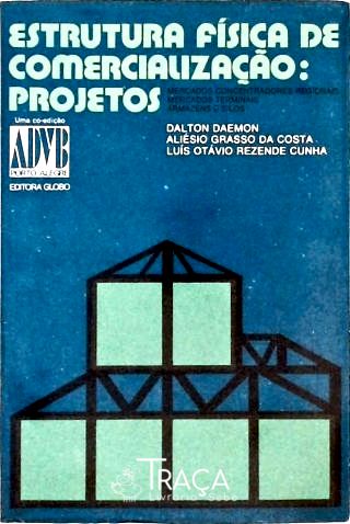 Estrutura Física de Comercialização - Projetos