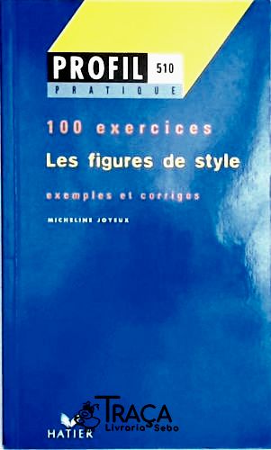 100 Exercices - Les Figures de Style
