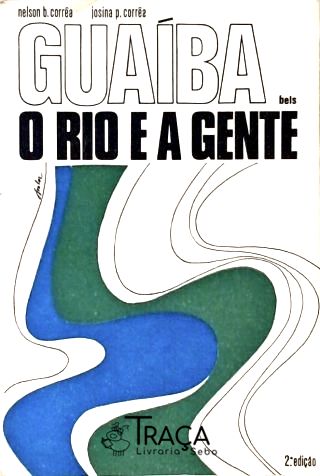 Guaíba - o Rio e a Gente