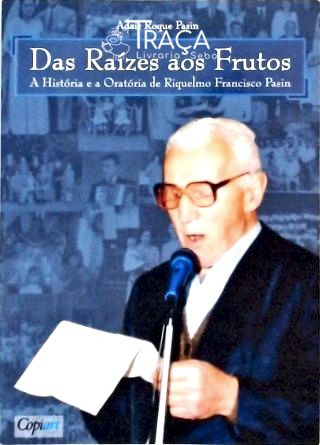 Das Raízes Aos Frutos