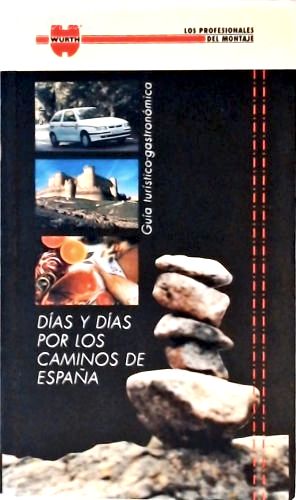 Días Y Días por Los Camiños de España