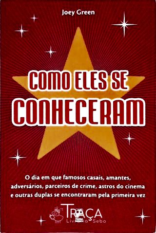 Como Eles Se Conheceram