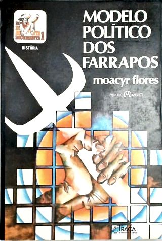 Modelo Político dos Farrapos