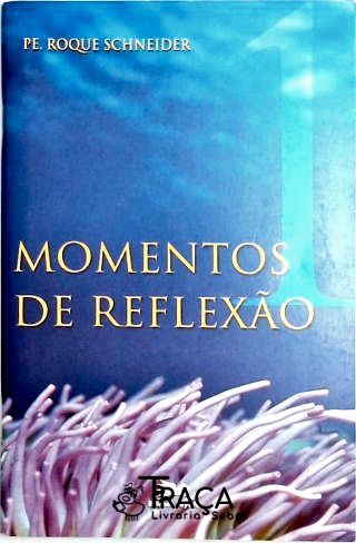 Momentos de Reflexão