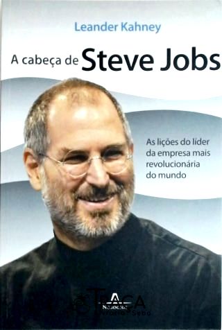 A Cabeça de Steve Jobs