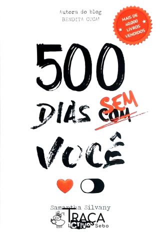 500 Dias Sem Você