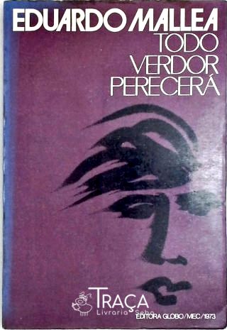 Todo Verdor Perecerá