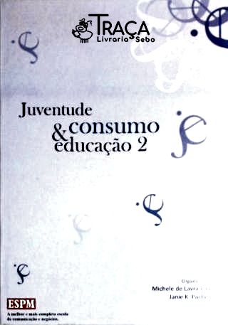 Juventude, Consumo e Educação 2