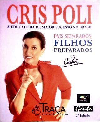 Pais Separados, Filhos Preparados