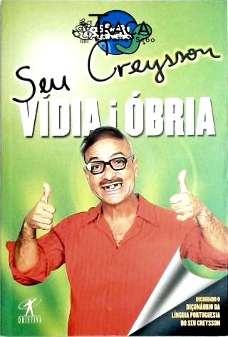 Seu Creysson - Vídia I Óbria