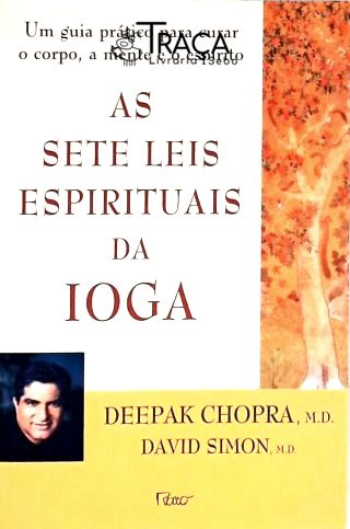 As Sete Leis Espirituais da Ioga