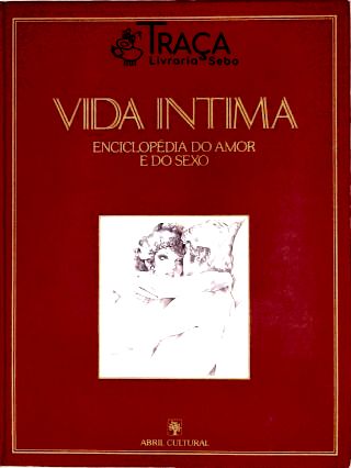 Vida Íntima - Enciclopédia do Amor e do Sexo - Vol. 2