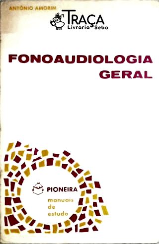 Fonoaudiologia Geral