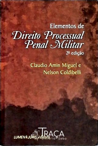 Elementos de Direito Processual Penal Militar