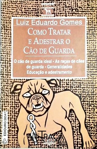 Como tratar e adestrar cão de guarda