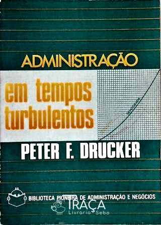 Administração em Tempos Turbulentos