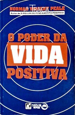 O Poder da Vida Positiva