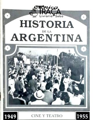 Historia de La Argentina - Cine Y Teatro