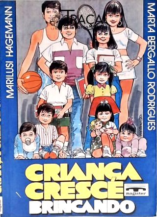 Criança Cresce Brincando