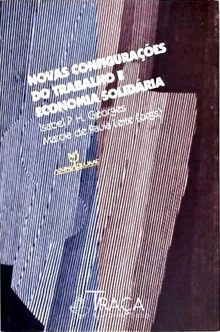 Novas Configurações do Trabalho e Economia Social