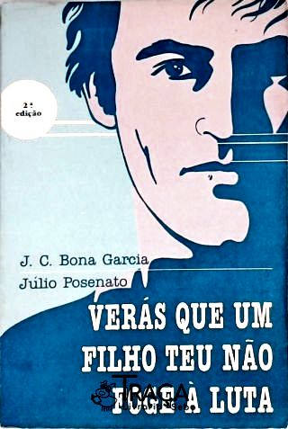 Verás Que um Filho Teu Não Foge à Luta