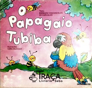 O Papagaio Tubiba