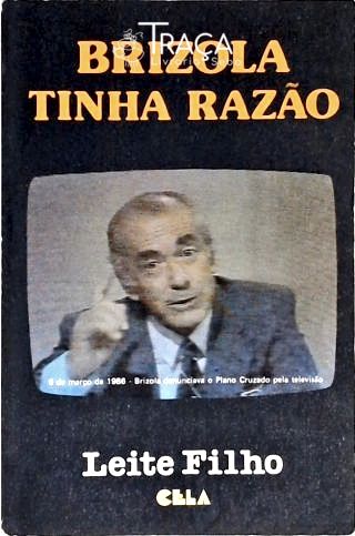 Brizola Tinha Razão - Autografado