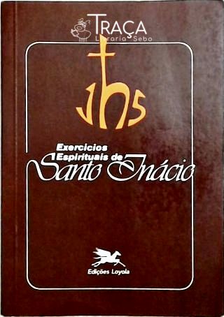Exercícios Espirituais De Santo Inácio
