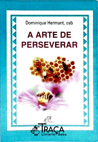 A Arte de Perseverar