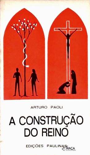 A Construção do Reino