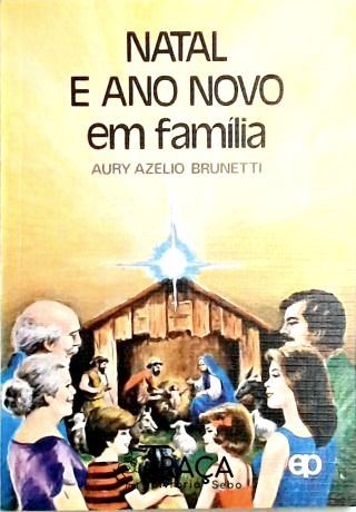 Natal e Ano Novo em Família