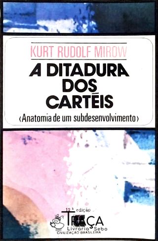 A Ditadura dos Cartéis