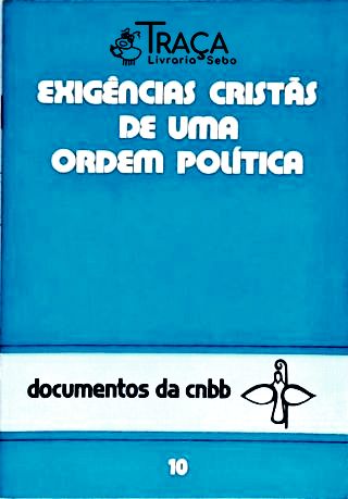 Exigências Cristãs de Uma Ordem Política