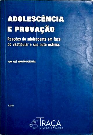 Adolescência e Provação