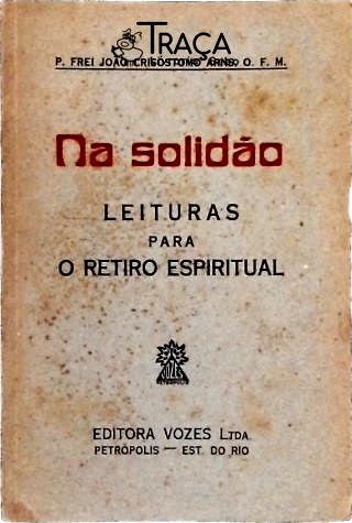 Na Solidão - Leituras para o Retiro Espiritual