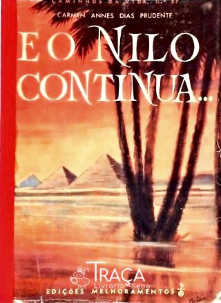 E o Nilo Continua...