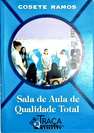 Sala de Aula de Qualidade Total