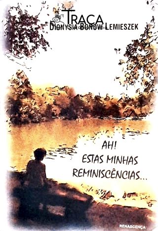 Ah! Essas Minhas Reminiscências...