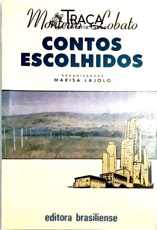 Contos Escolhidos - Monteiro Lobato